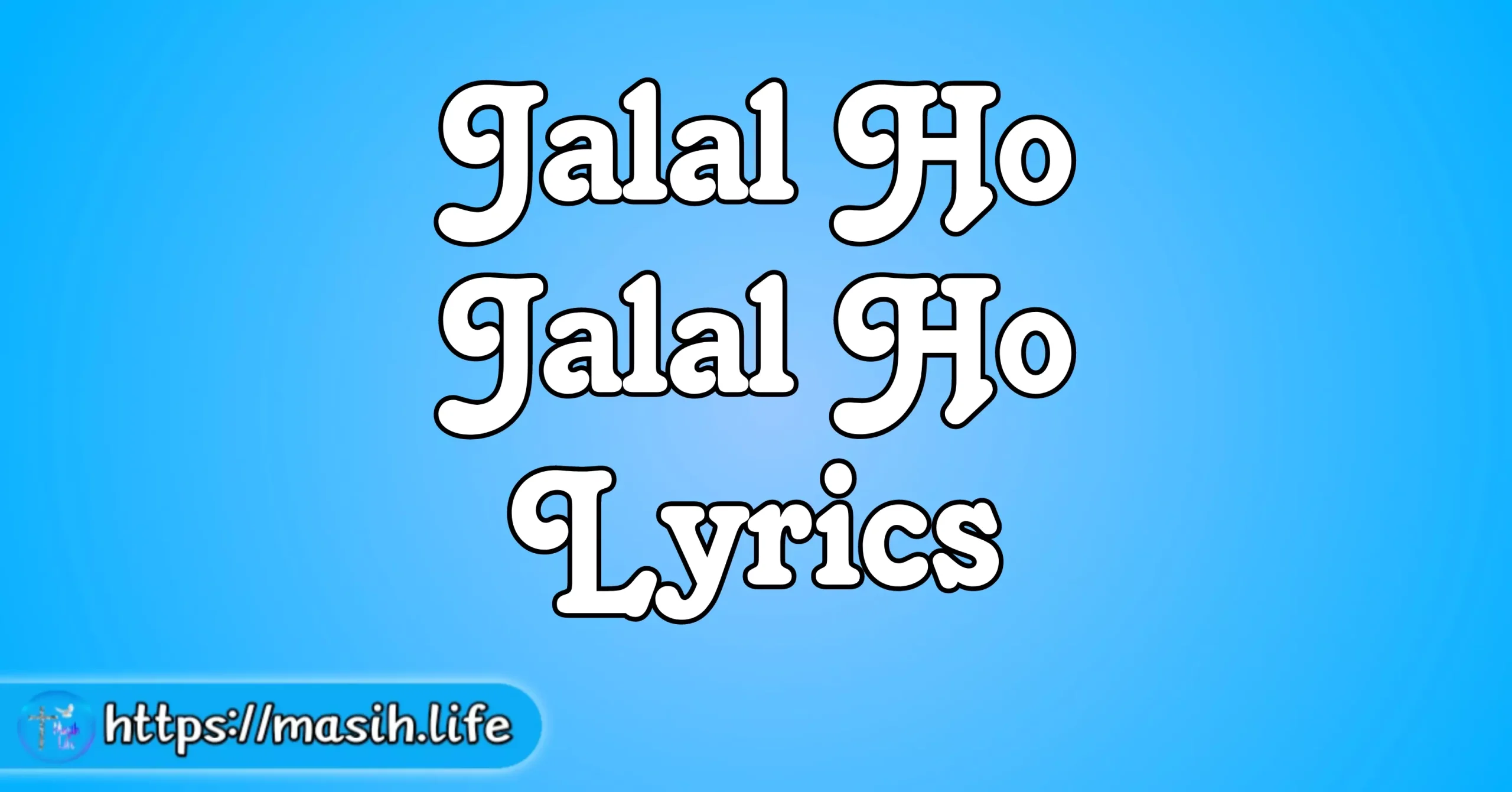 Jalal Ho Jalal Ho Lyrics