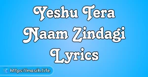 Main Khoon Kharida Hun Lyrics Yeshu Tera Naam Zindagi Lyrics