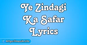 Dhanywad Yeshu Dhanywad Lyrics Ye Zindagi Ka Safar Lyrics