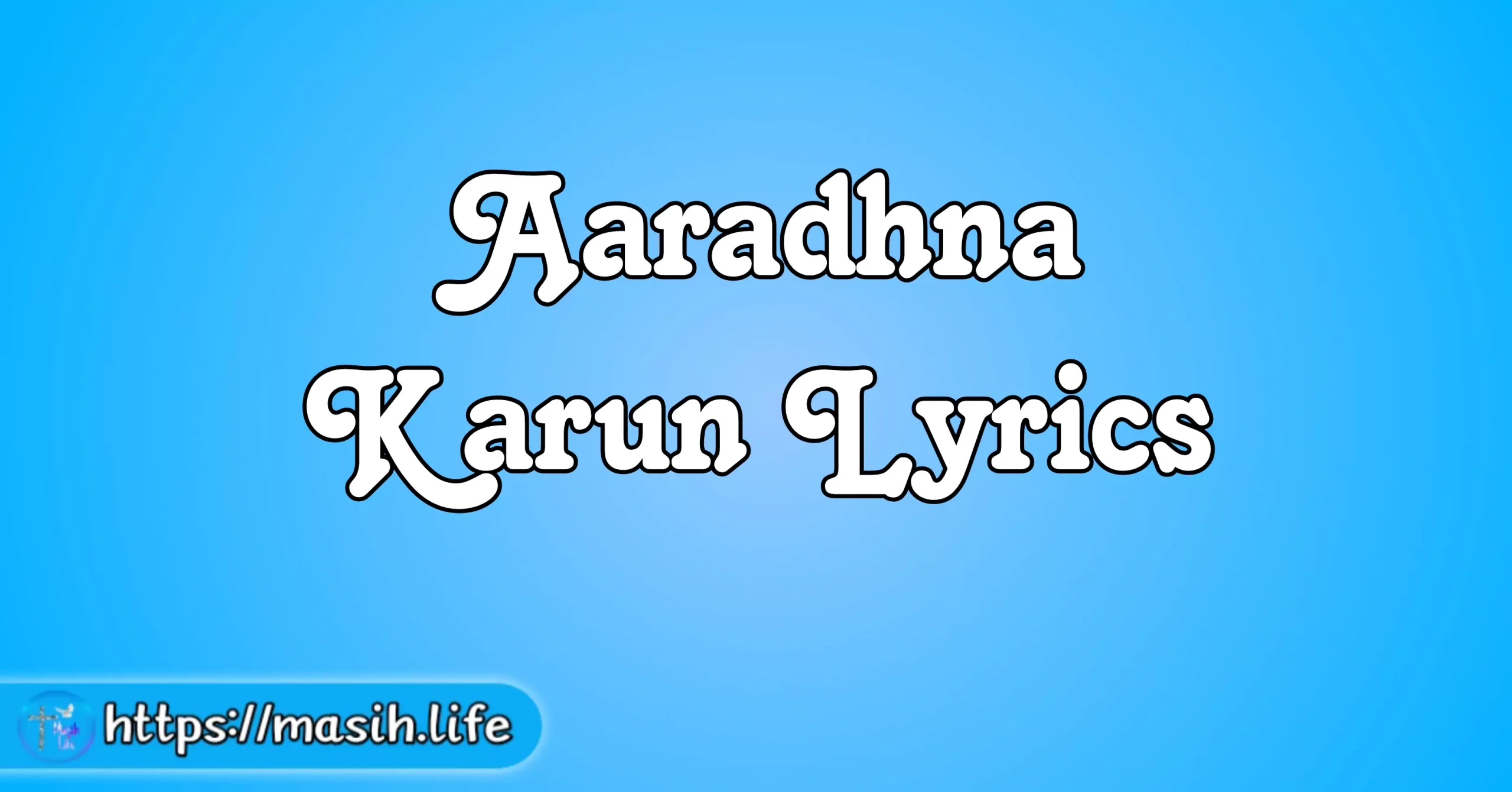 Aaradhna Karun Lyrics