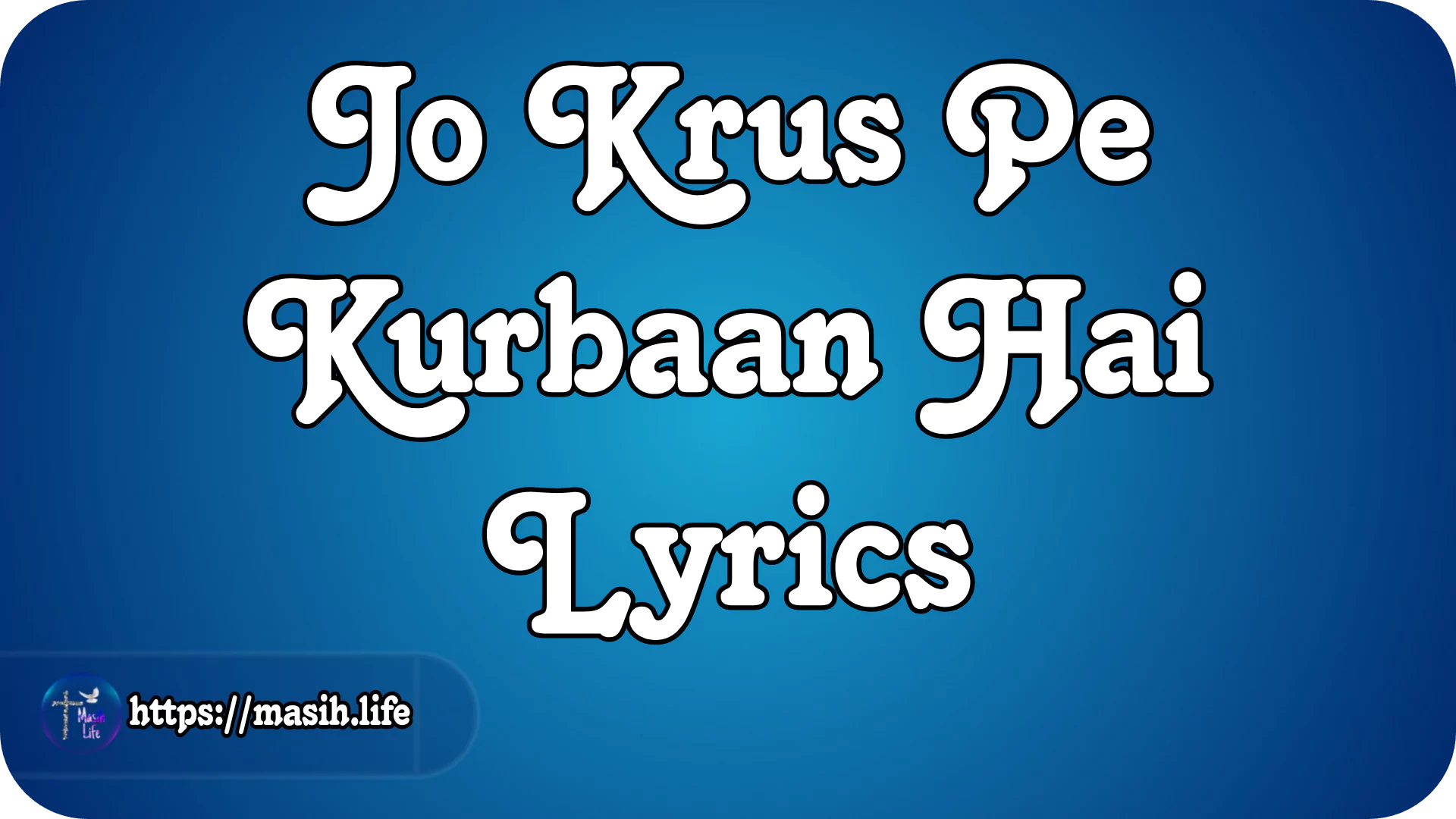 Jo Krus Pe Kurbaan Hai Lyrics