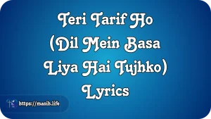 Teri Tarif Ho Lyrics