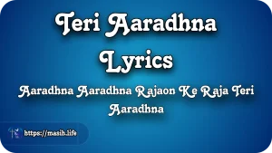 Teri Aaradhna Lyrics