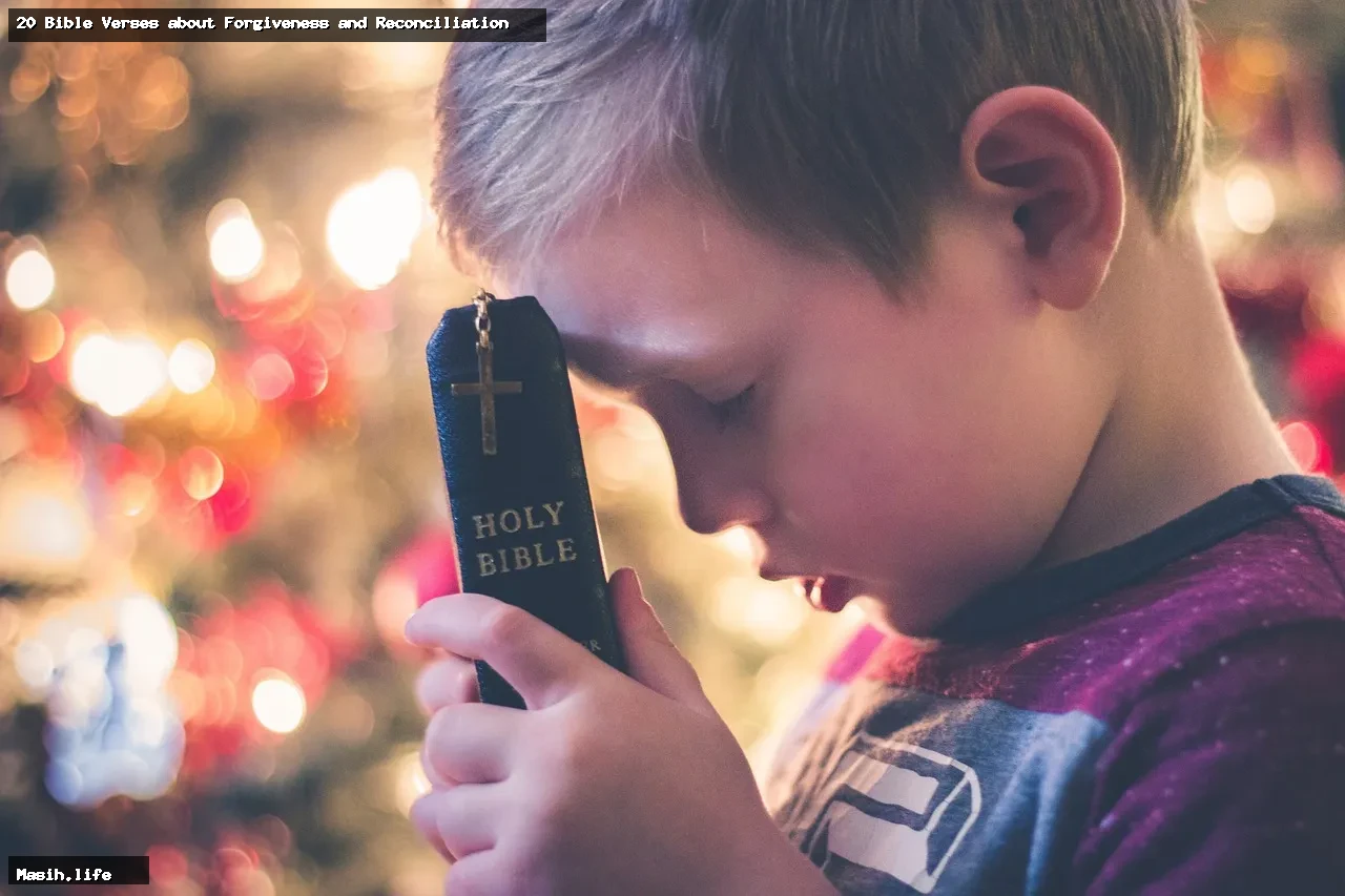 20 bible verses about forgiveness and reconciliation 20 bible verses about forgiveness and reconciliation