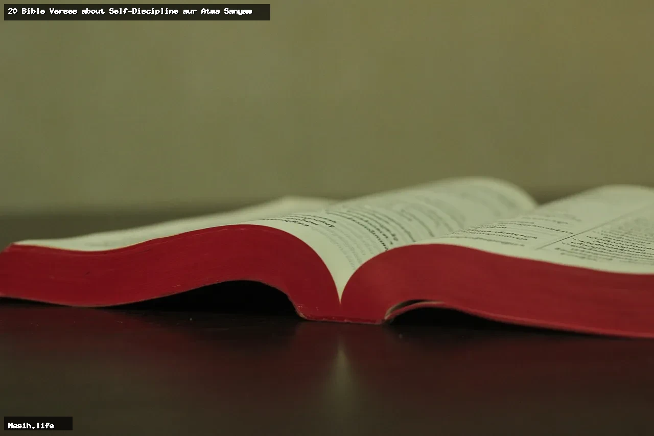 20 bible verses about self-discipline aur atma sanyam 20 bible verses about self-discipline aur atma sanyam