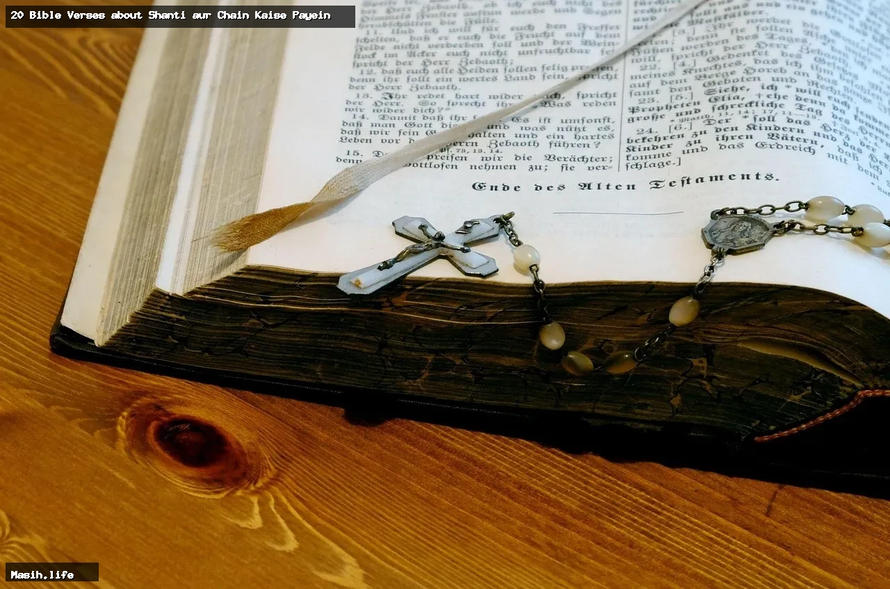 20 bible verses about shanti aur chain kaise payein 20 bible verses about shanti aur chain kaise payein