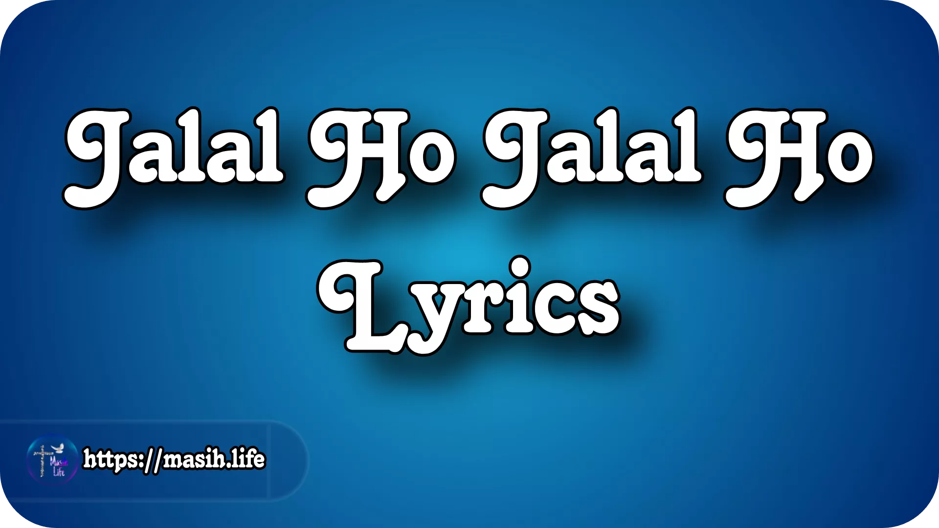 Jalal Ho Jalal Ho Lyrics