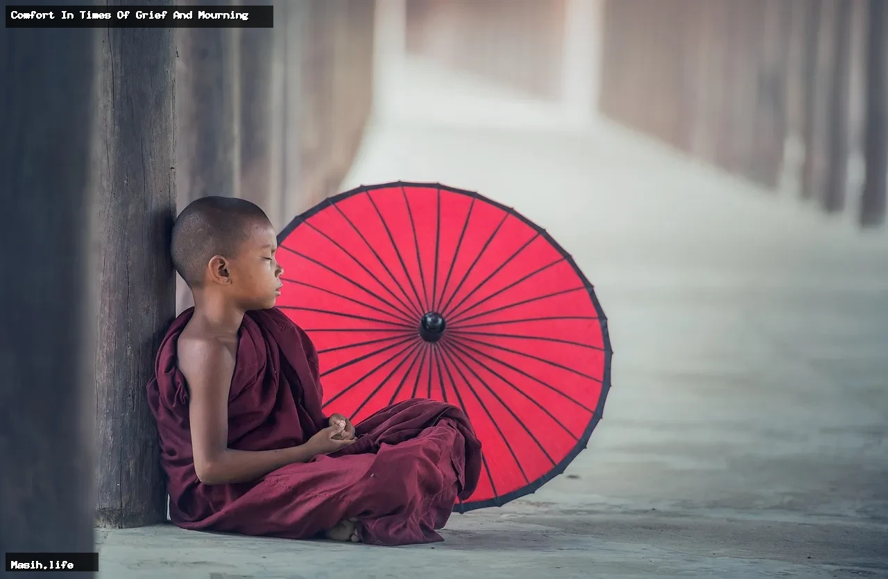 comfort in times of grief and mourning