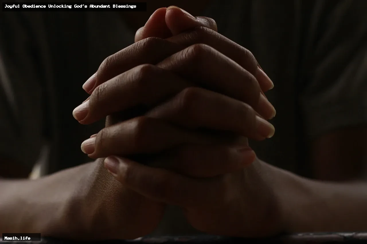 joyful obedience unlocking god's abundant blessings