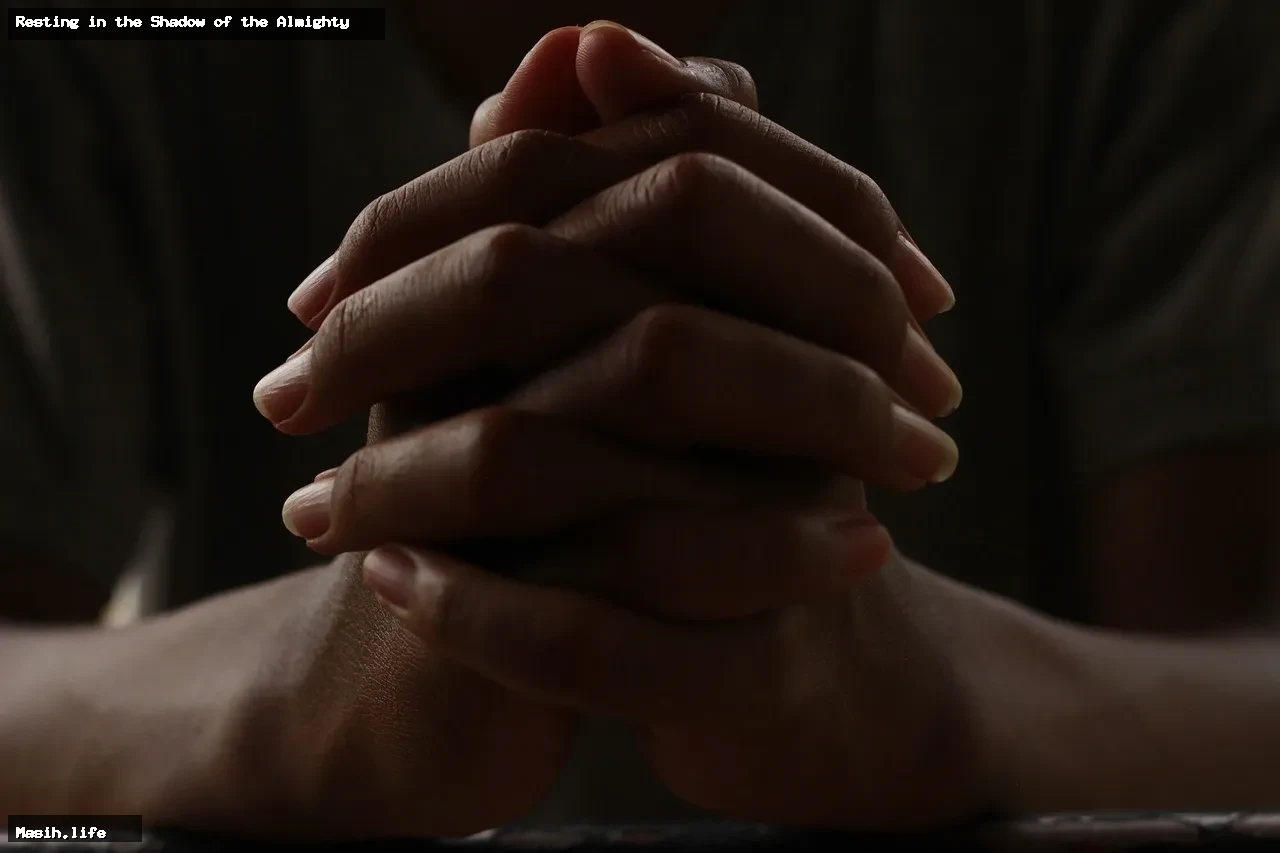 resting in the shadow of the almighty resting in the shadow of the almighty