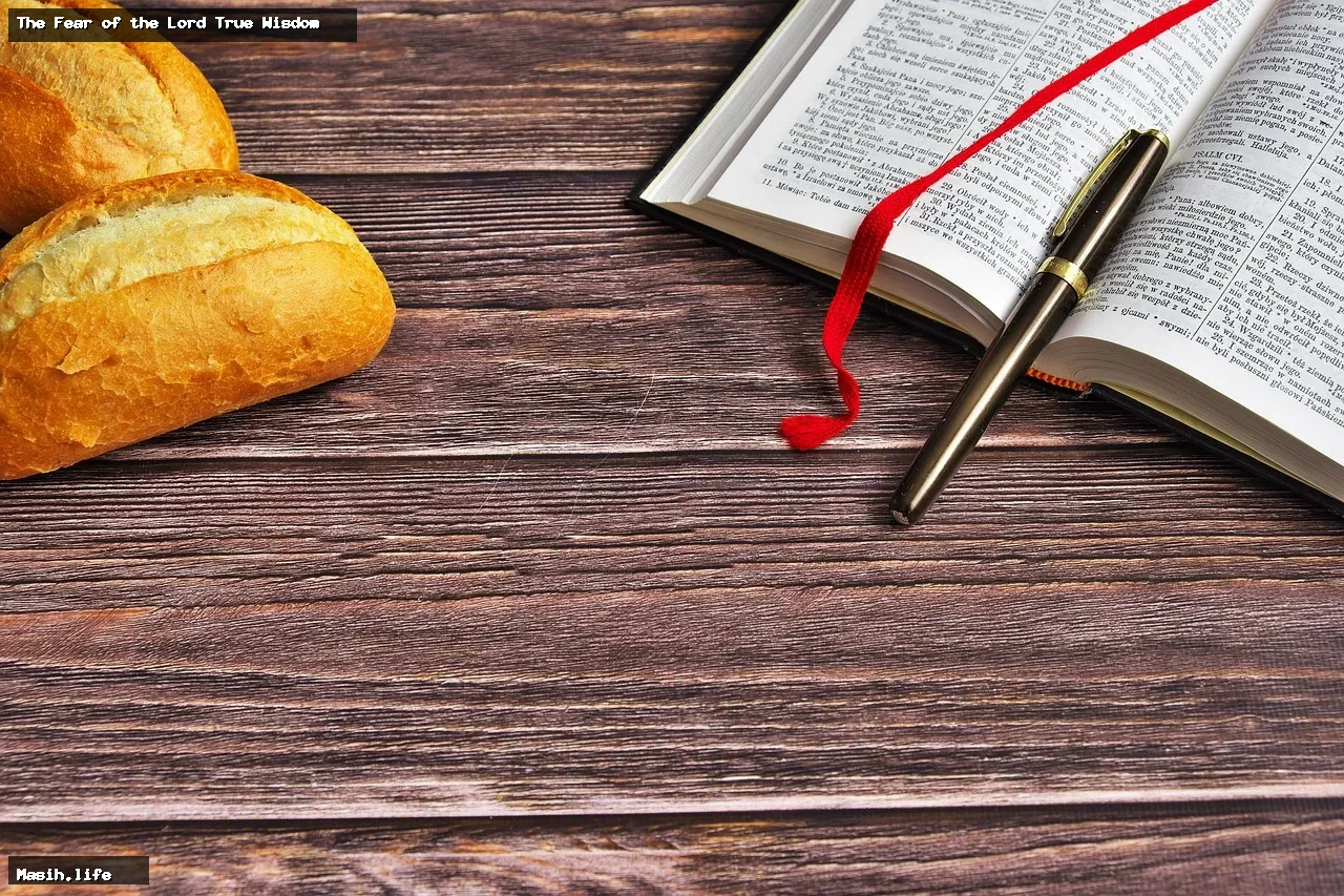 the fear of the lord true wisdom the fear of the lord true wisdom