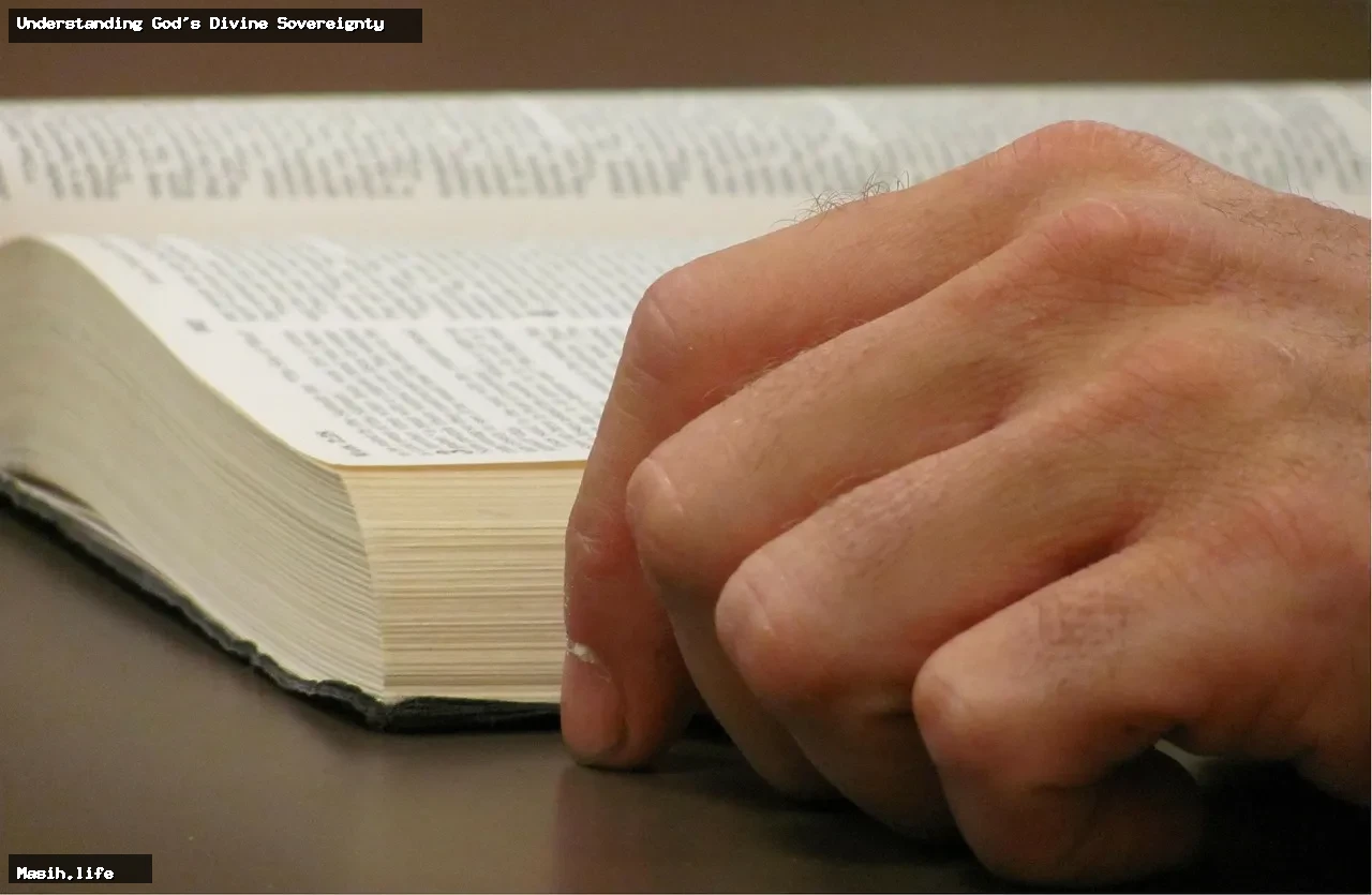understanding god's divine sovereignty understanding god's divine sovereignty