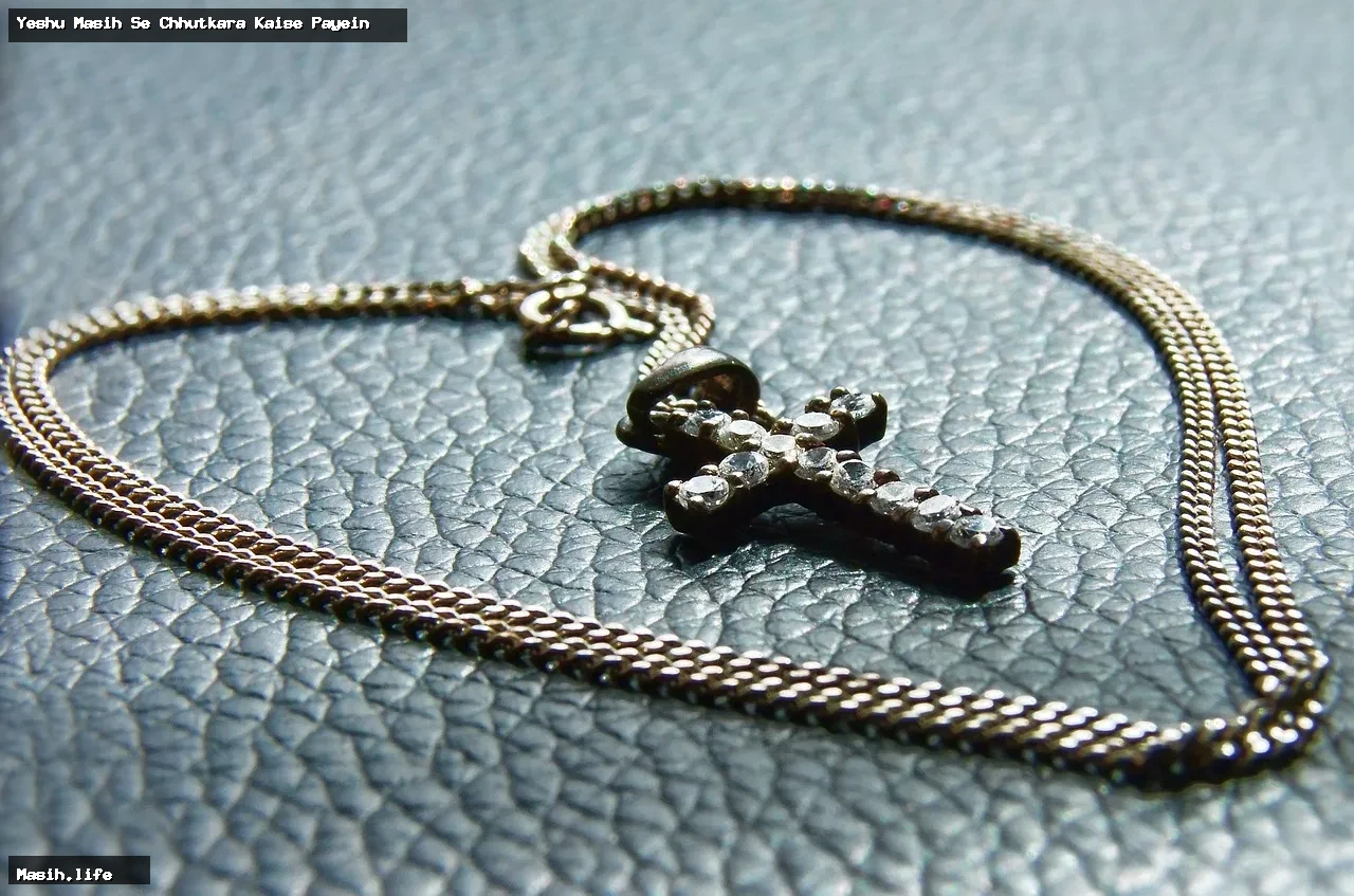 yeshu masih se chhutkara kaise payein yeshu masih se chhutkara kaise payein