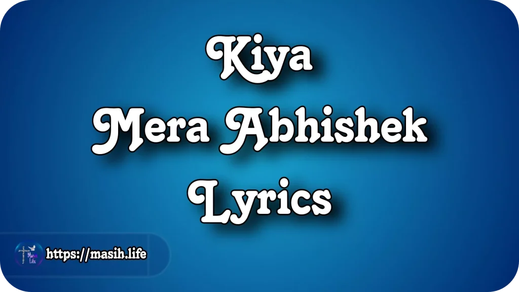 Kiya Mera Abhishek Lyrics Kiya Mera Abhishek Lyrics