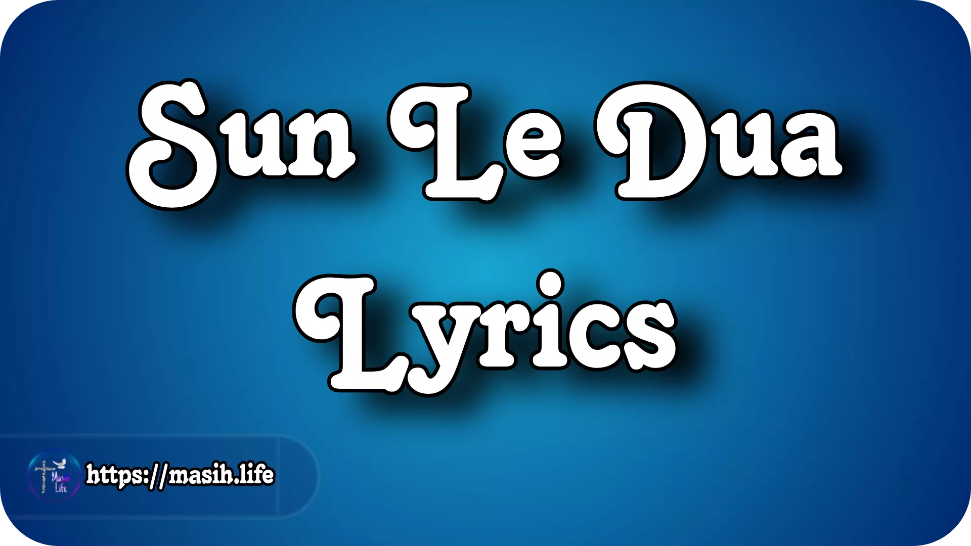Sun Le Dua Lyrics