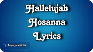 Hallelujah Hosanna Lyrics